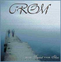 C-Rom : ...And Beyond the Shore